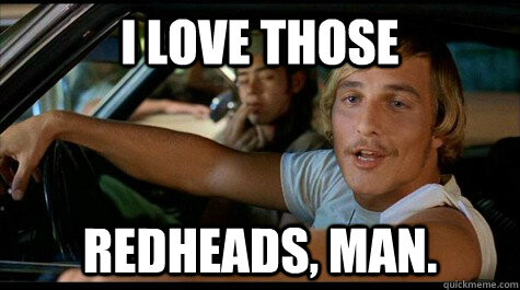 wooderson-I-love-those-redheads-mand3150ec4ad5f38f5.jpg